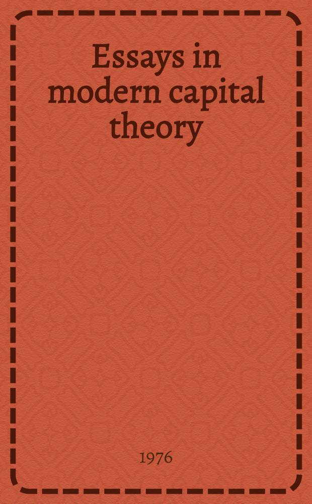 Essays in modern capital theory