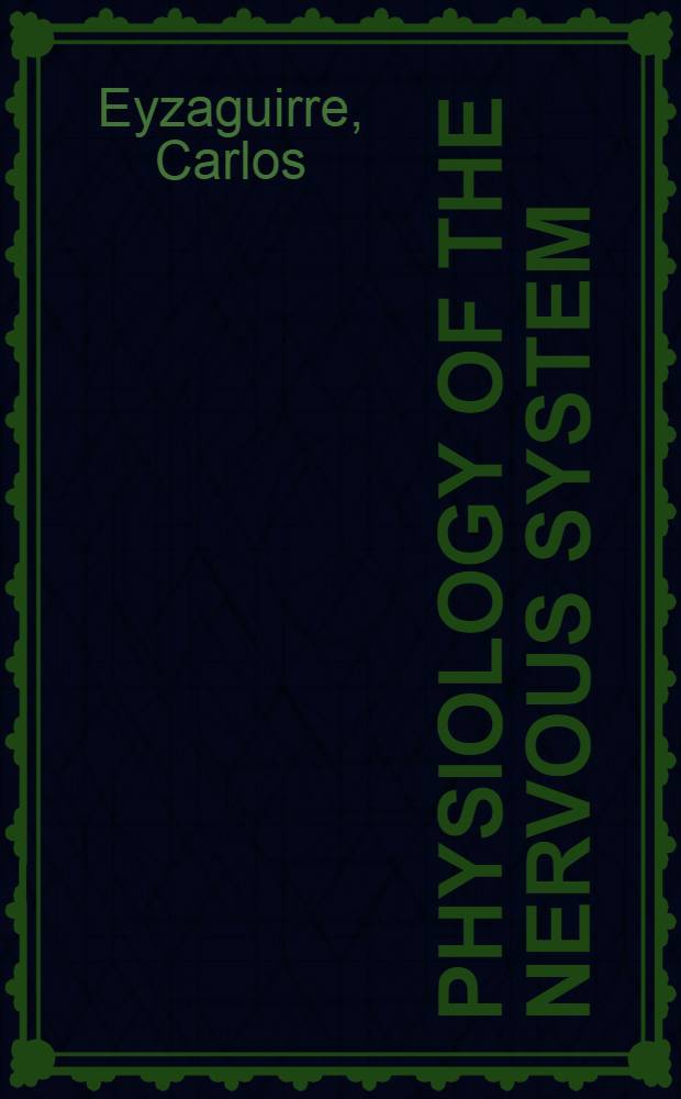 Physiology of the nervous system : An introductory text