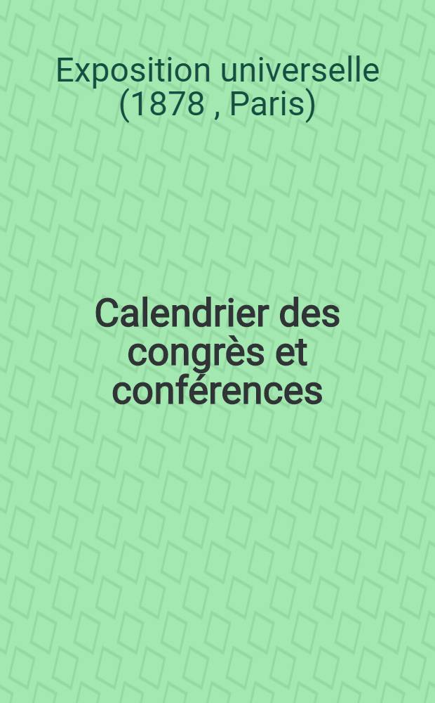 Calendrier des congrès et conférences : Palais du Trocadéro - palais des Tuileries
