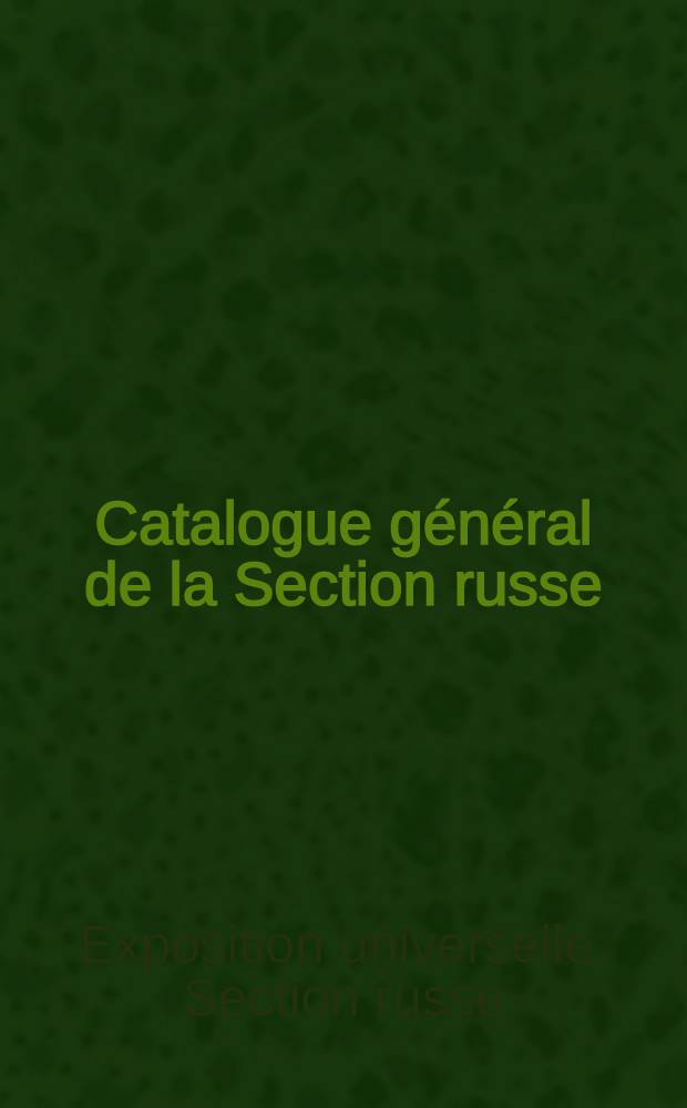Catalogue général de la Section russe