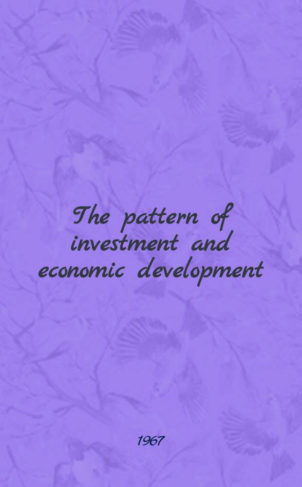 The pattern of investment and economic development