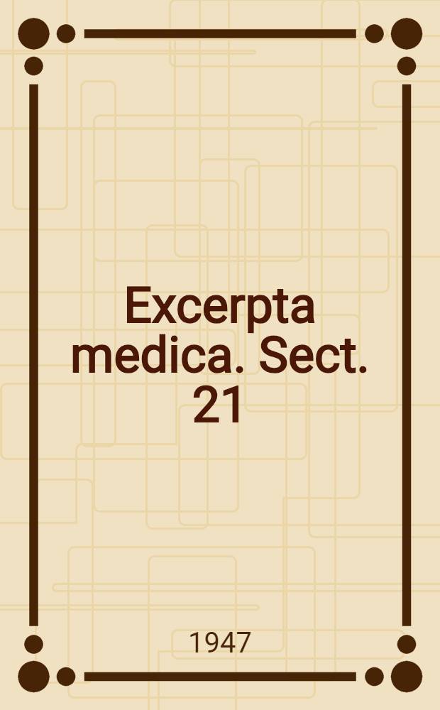 Excerpta medica. Sect. 21 : Human development biology