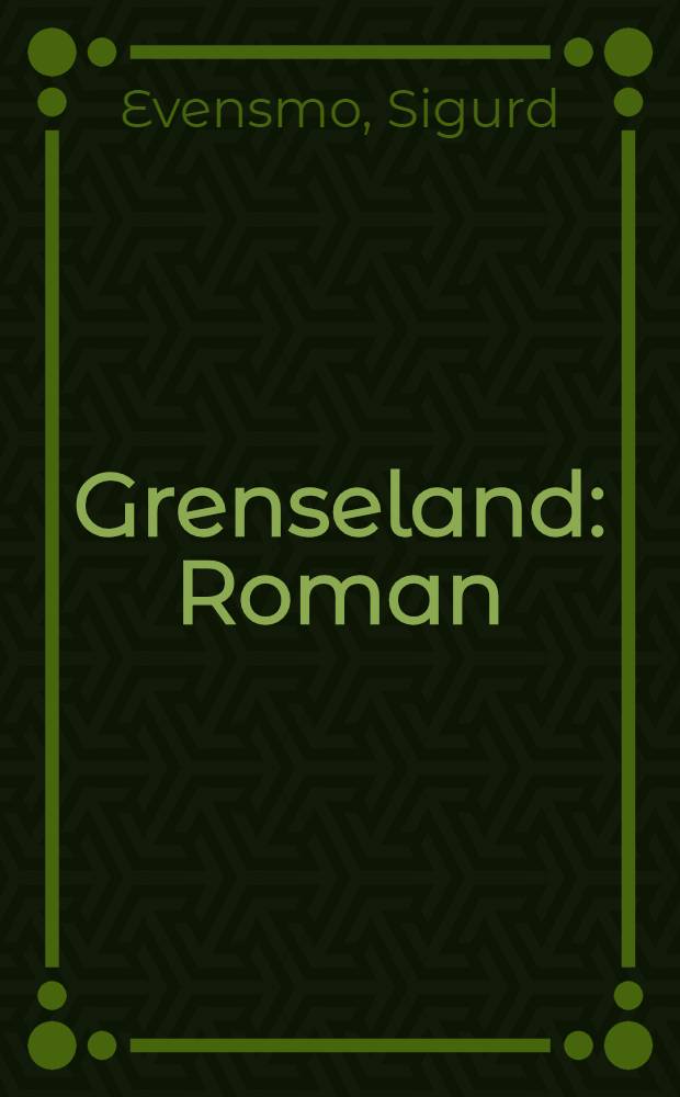Grenseland : Roman