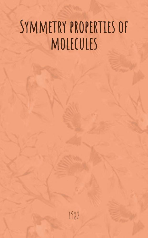 Symmetry properties of molecules