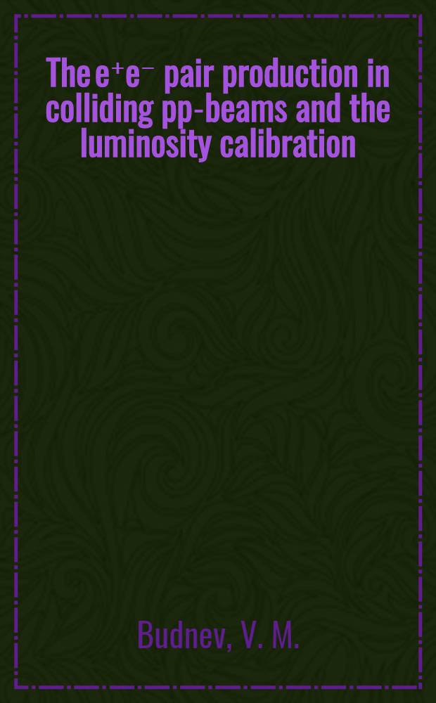 The e⁺e⁻ pair production in colliding pp-beams and the luminosity calibration