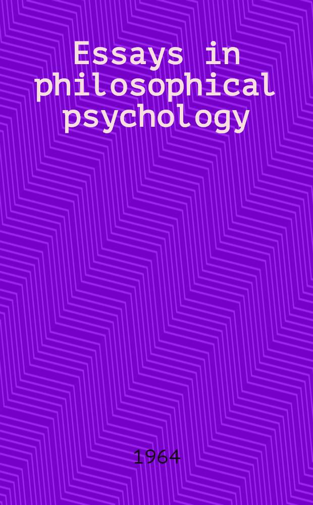 Essays in philosophical psychology