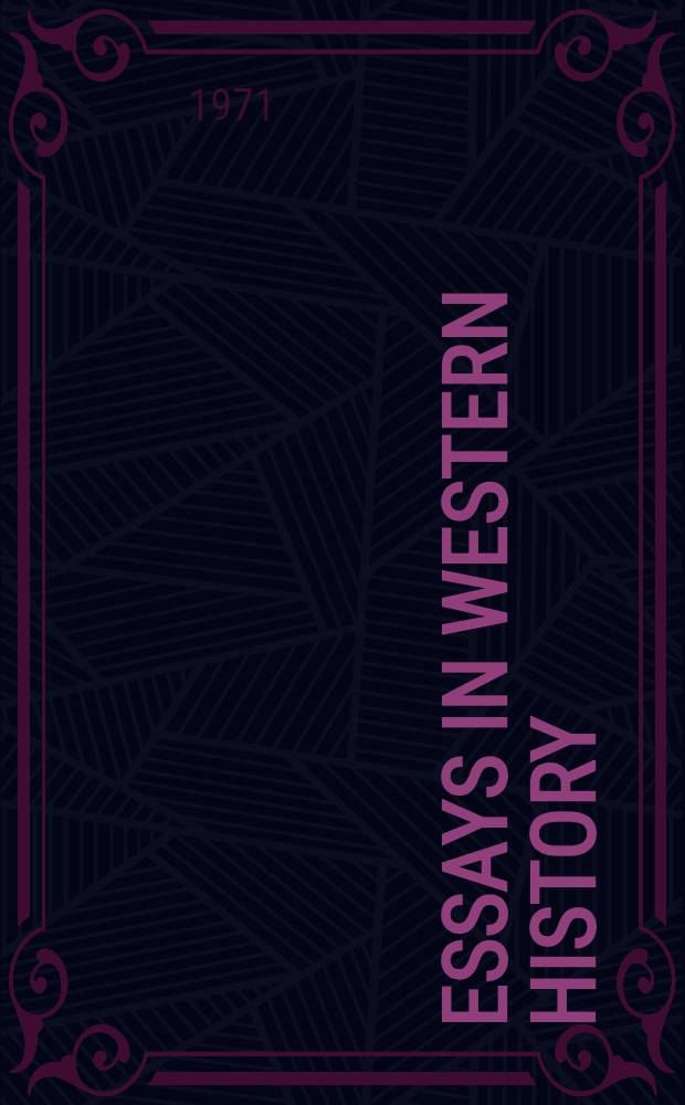Essays in western history : In honor of Prof. T. A. Larson