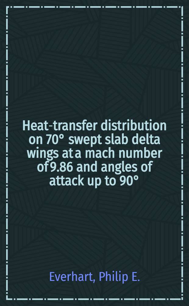 Heat-transfer distribution on 70° swept slab delta wings at a mach number of 9.86 and angles of attack up to 90°