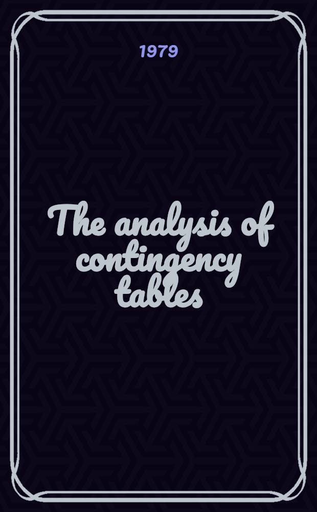 The analysis of contingency tables
