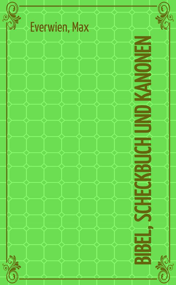 Bibel, Scheckbuch und Kanonen : Das Gesicht Englands