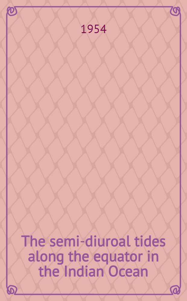 The semi-diuroal tides along the equator in the Indian Ocean