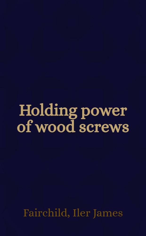 Holding power of wood screws