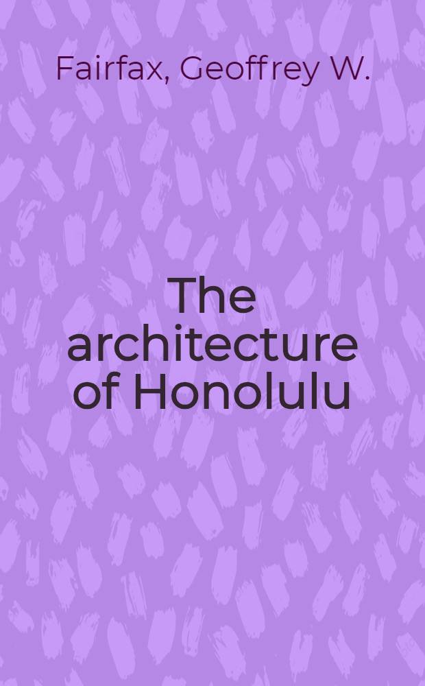 The architecture of Honolulu