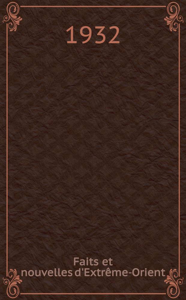 Faits et nouvelles d'Extr&ecirc;me-Orient