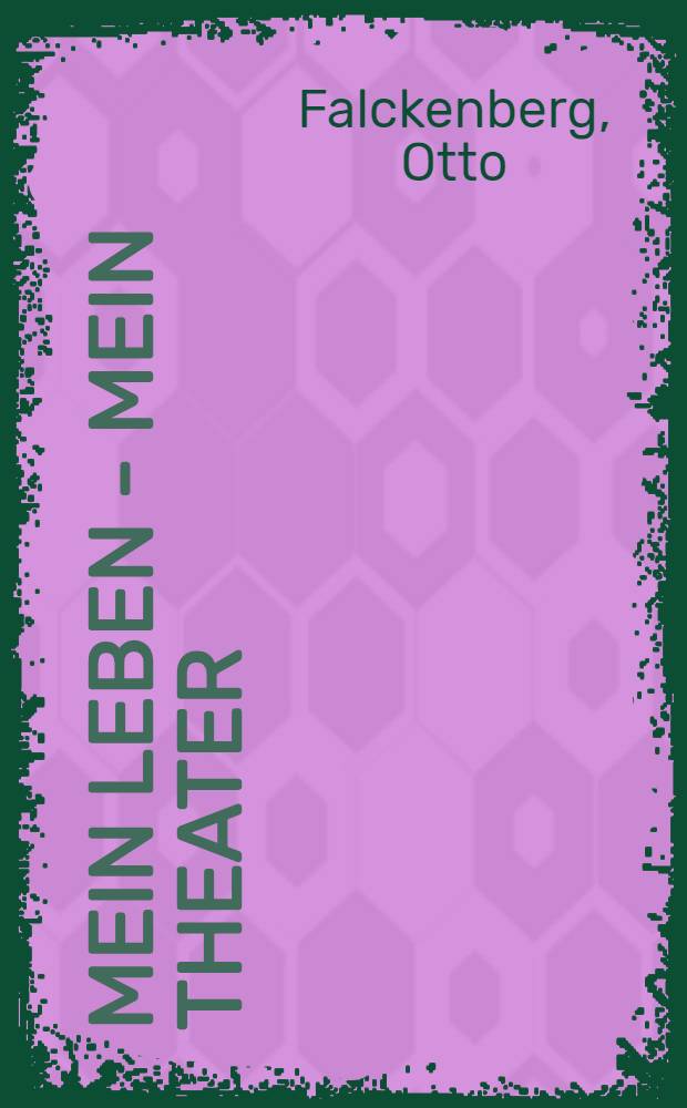 Mein Leben - mein Theater