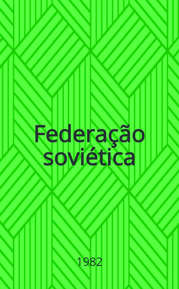 Federação soviética : Princípios e prática