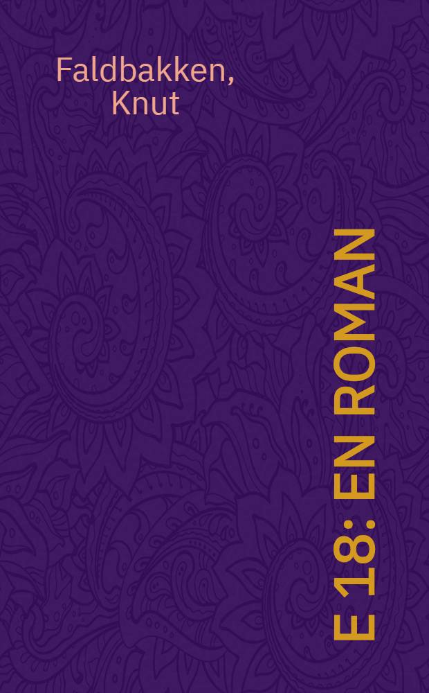 E 18 : En roman