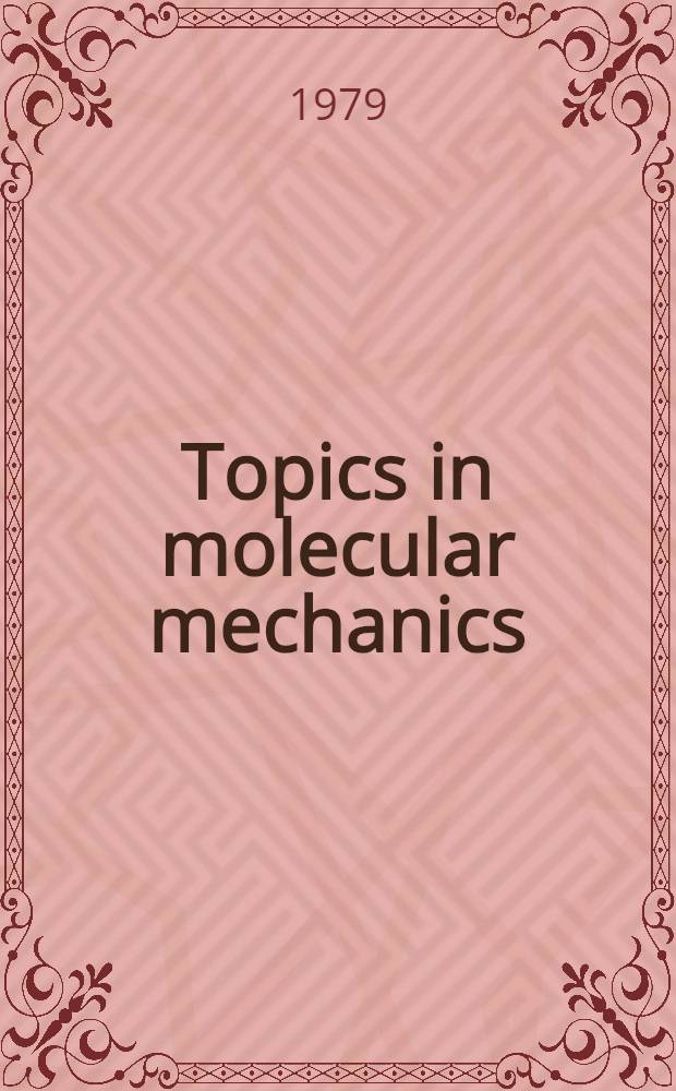 Topics in molecular mechanics