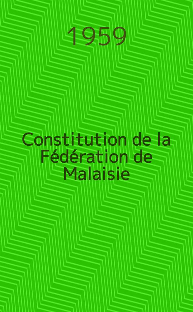 Constitution de la Fédération de Malaisie (31 août 1957) : (19 mars 1958)