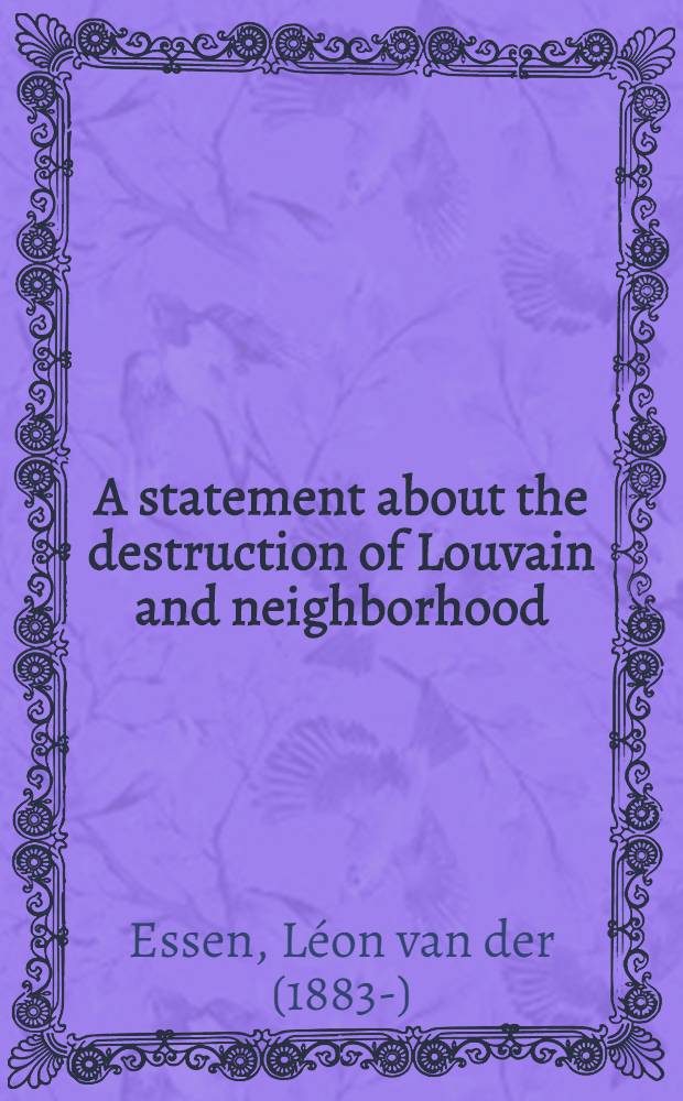 A statement about the destruction of Louvain and neighborhood