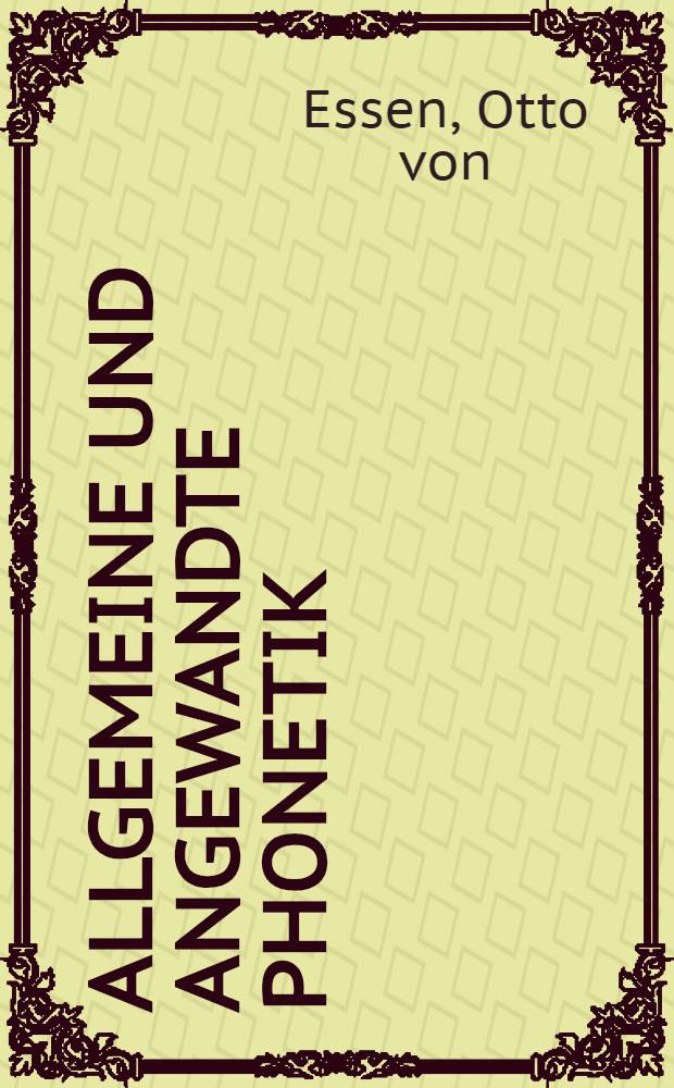 Allgemeine und angewandte Phonetik