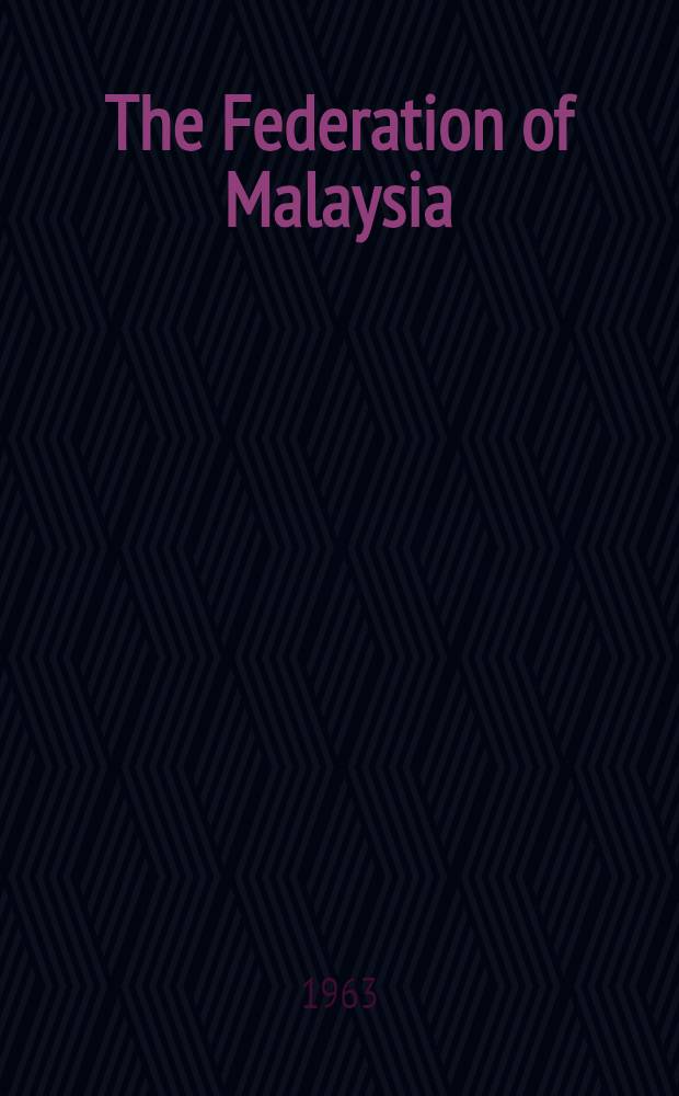 The Federation of Malaysia