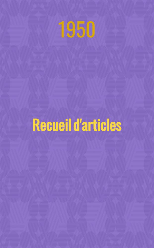 [Recueil d'articles]