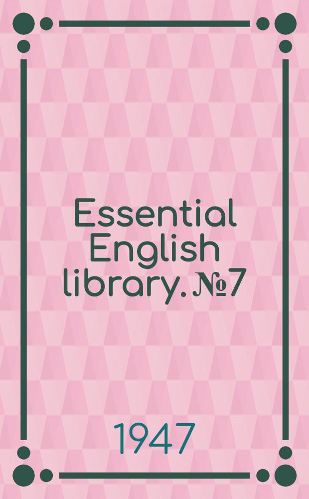 Essential English library. № 7 : I have been here before