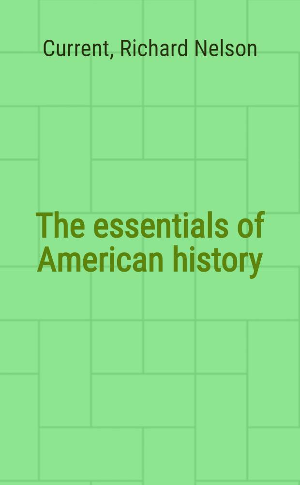 The essentials of American history