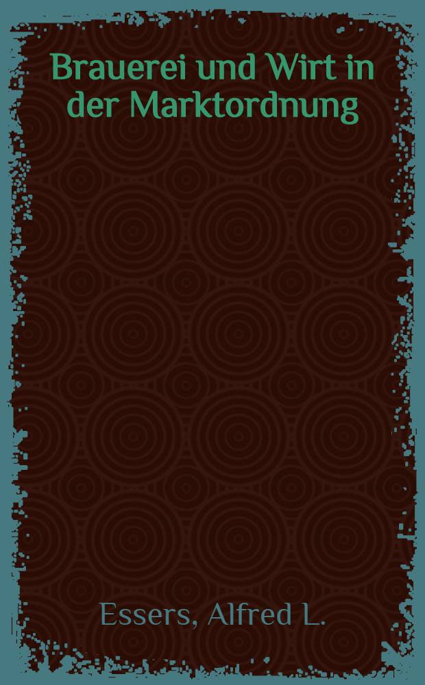 Brauerei und Wirt in der Marktordnung