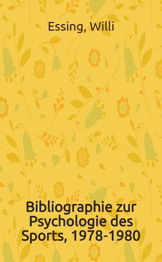 Bibliographie zur Psychologie des Sports, 1978-1980