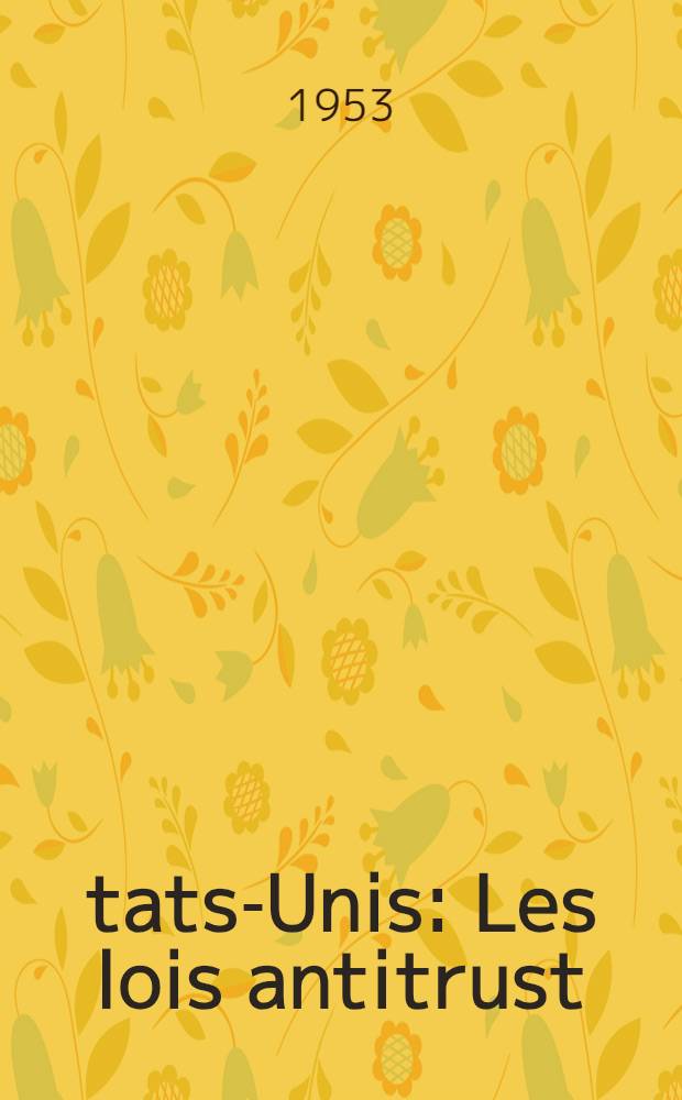 États-Unis : Les lois antitrust