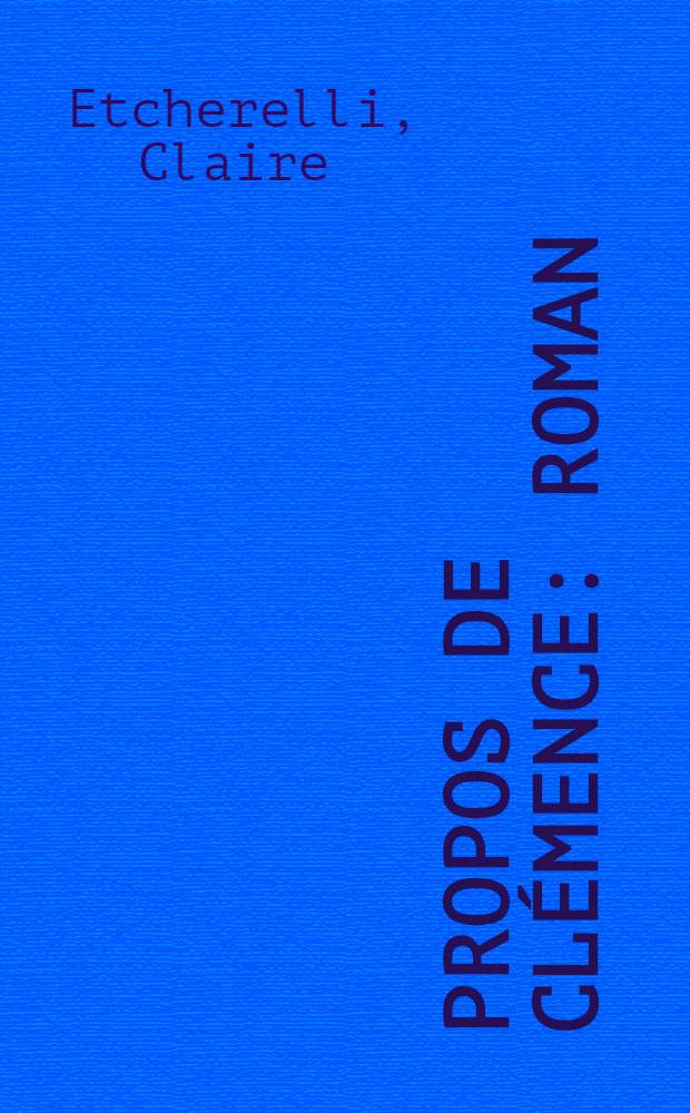 À propos de Clémence : Roman