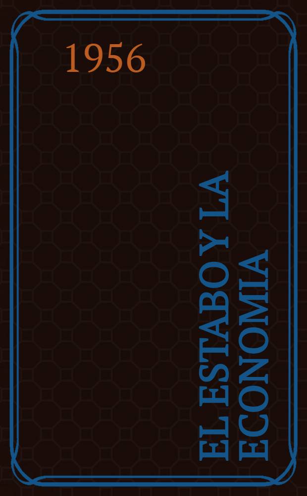 El estabo y la economia : Recoleccion