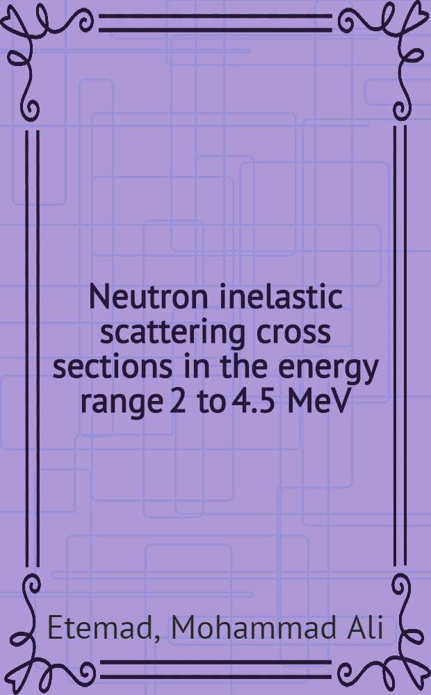 Neutron inelastic scattering cross sections in the energy range 2 to 4.5 MeV : Measurement and calculations