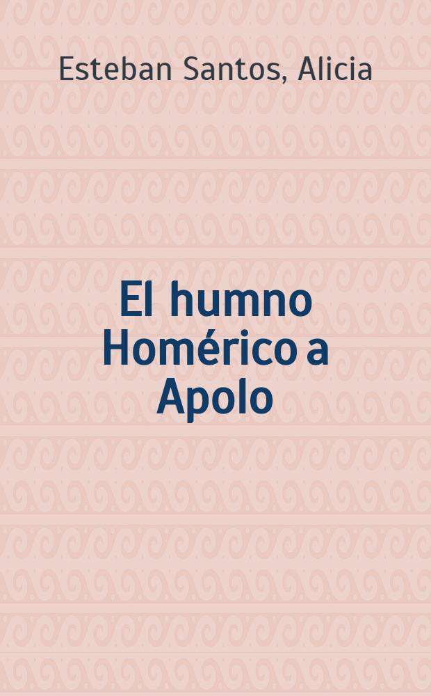 El humno Homérico a Apolo