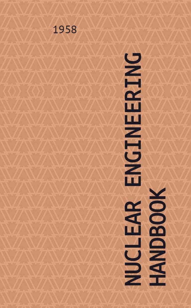 Nuclear engineering handbook