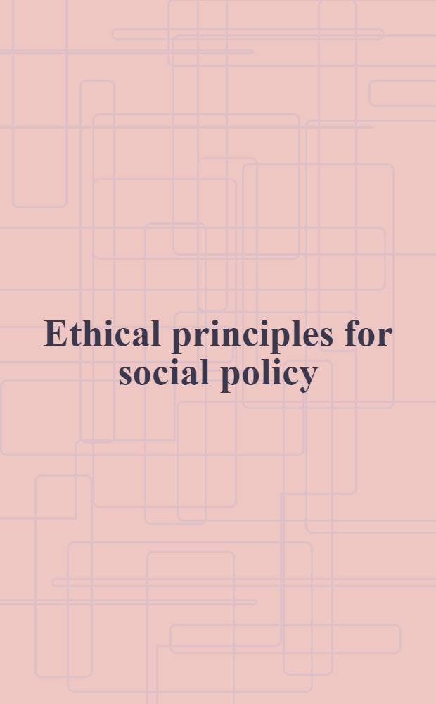 Ethical principles for social policy