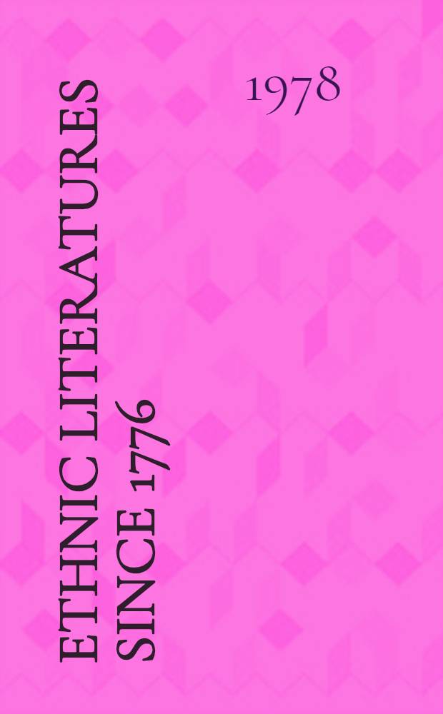 Ethnic literatures since 1776 : The many voices of America. P. 1