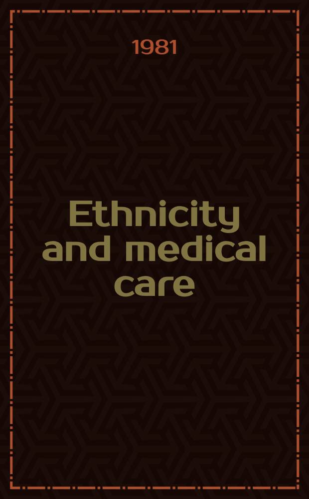 Ethnicity and medical care