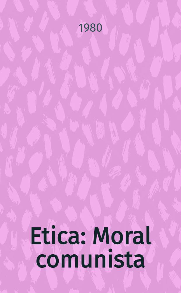 Etica : Moral comunista