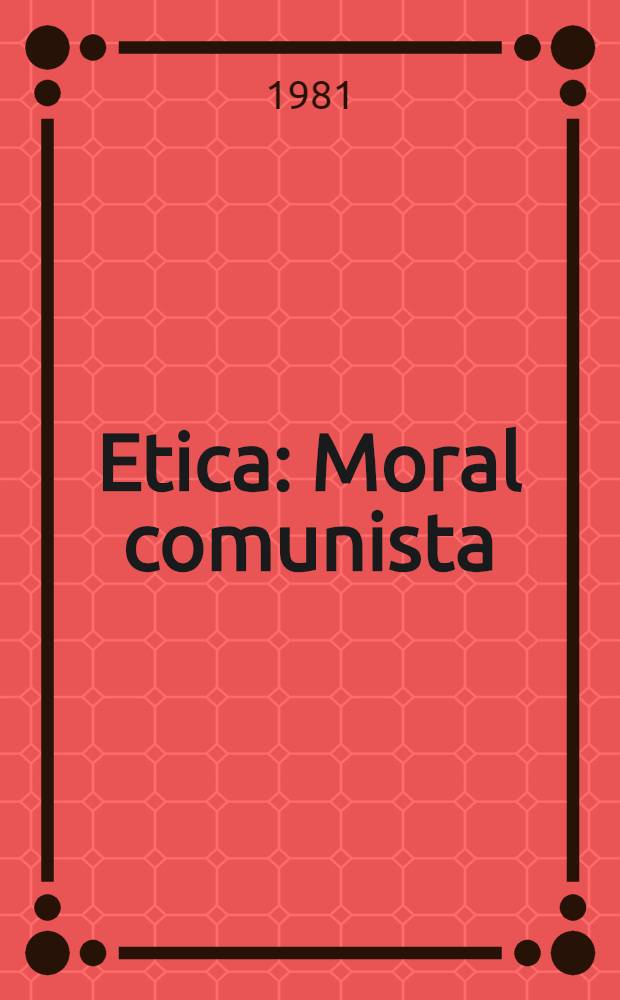 Etica : Moral comunista