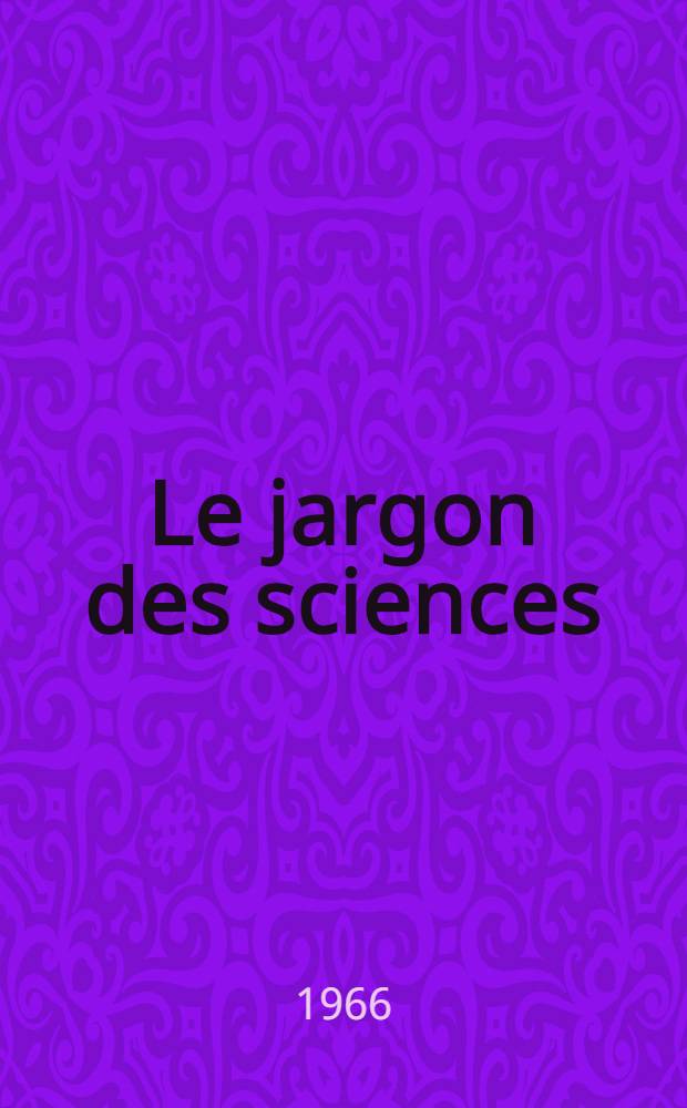Le jargon des sciences