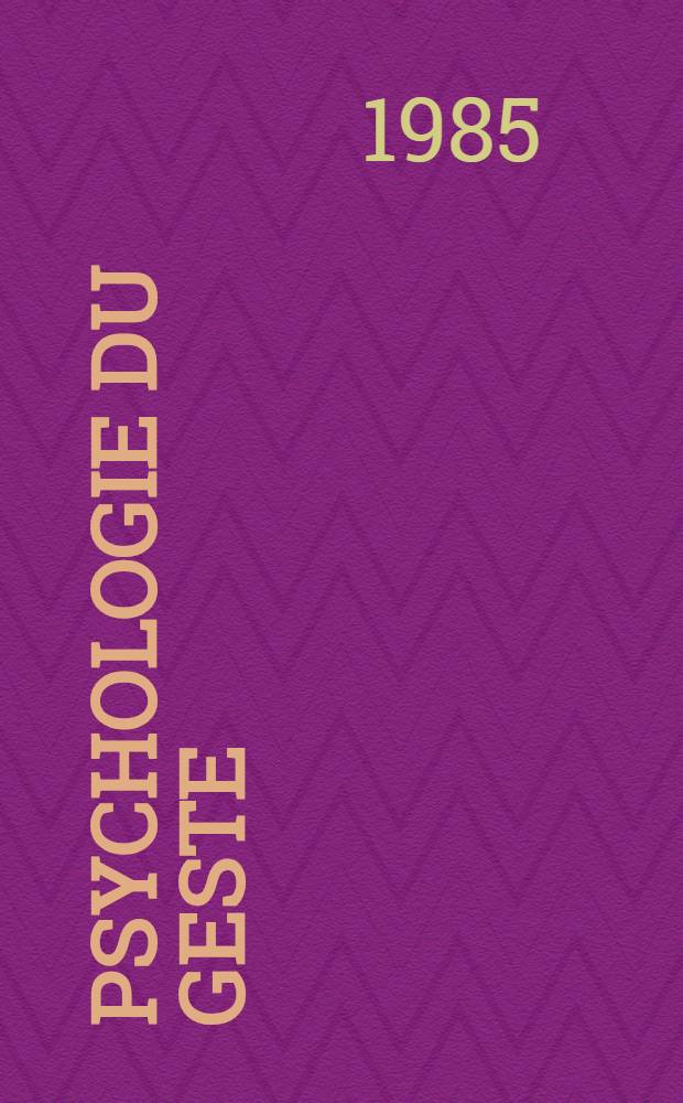 Psychologie du geste