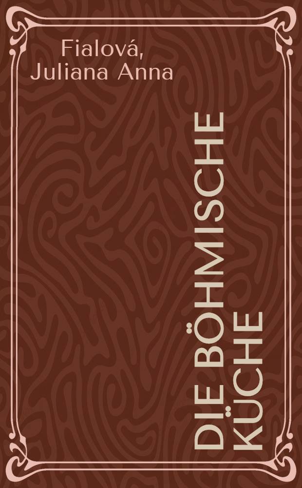 Die böhmische Küche