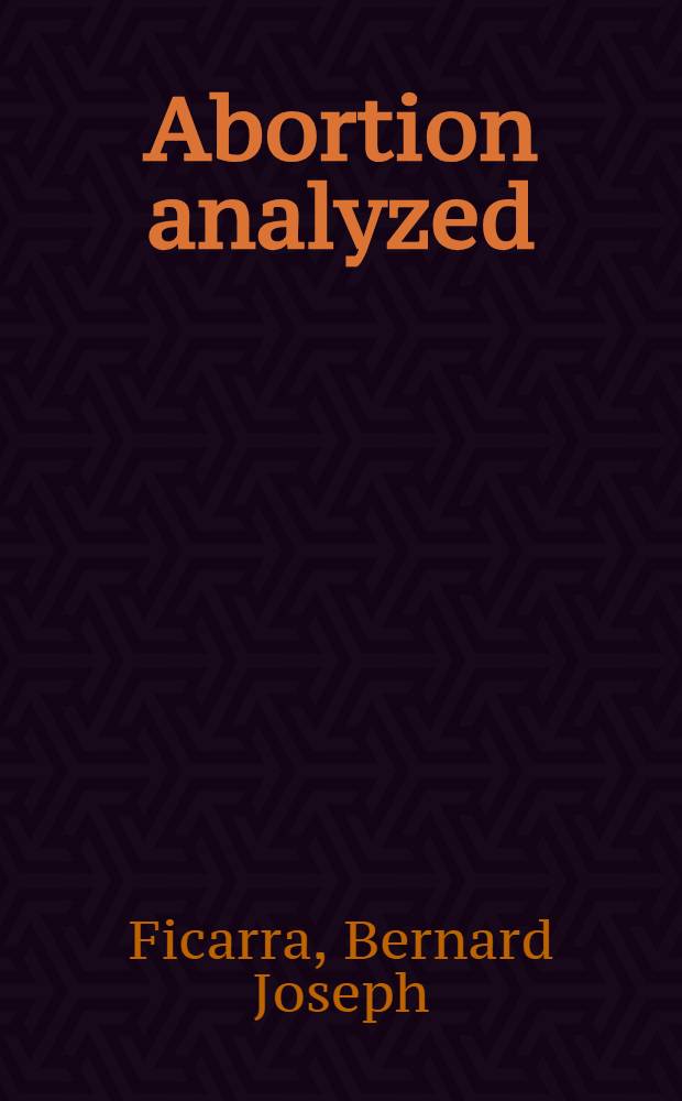 Abortion analyzed