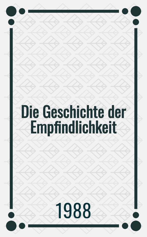 Die Geschichte der Empfindlichkeit : [Paralipomena]. 1 : Homosexualit&auml;t und Literatur