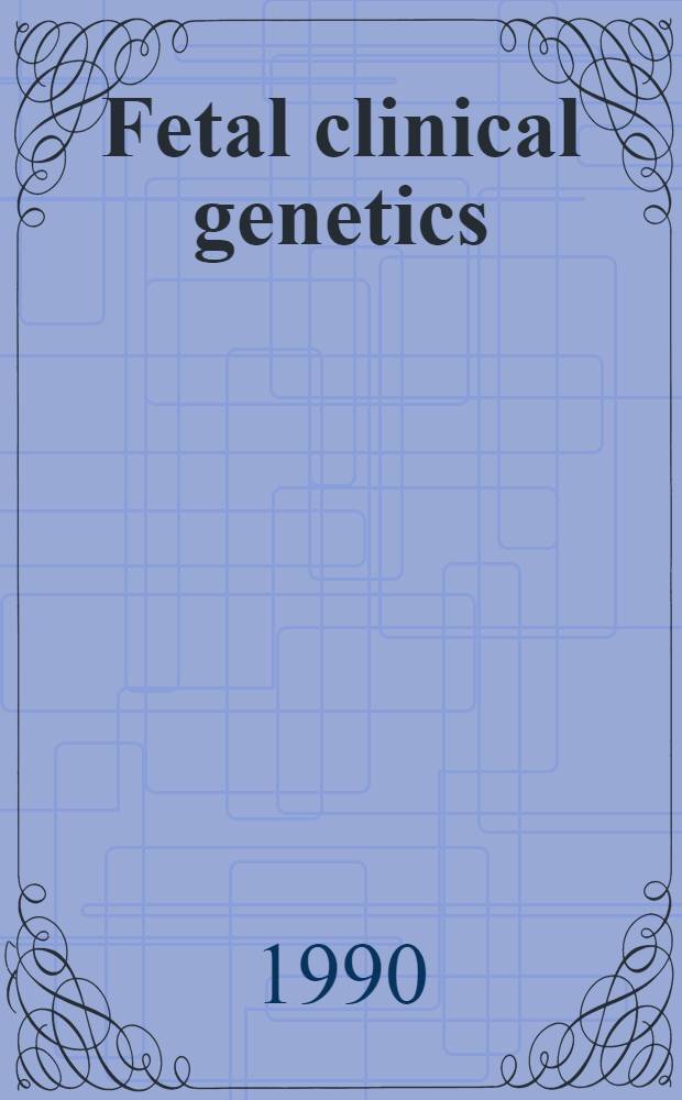 Fetal clinical genetics