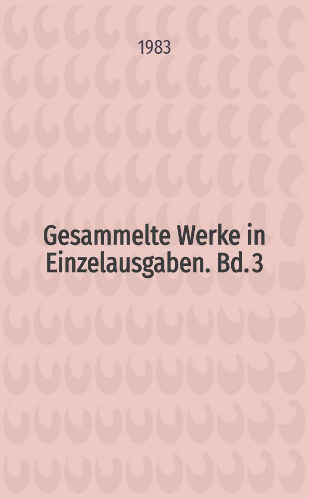 Gesammelte Werke in Einzelausgaben. Bd. 3 : Die Söhne