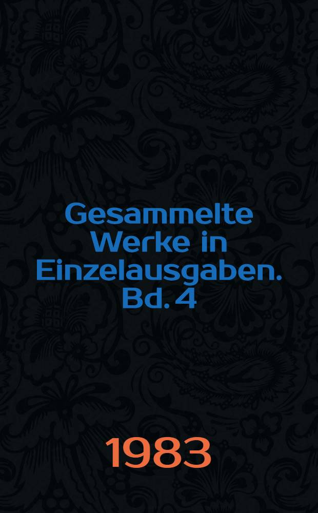 Gesammelte Werke in Einzelausgaben. Bd. 4 : Der Tag wird kommen